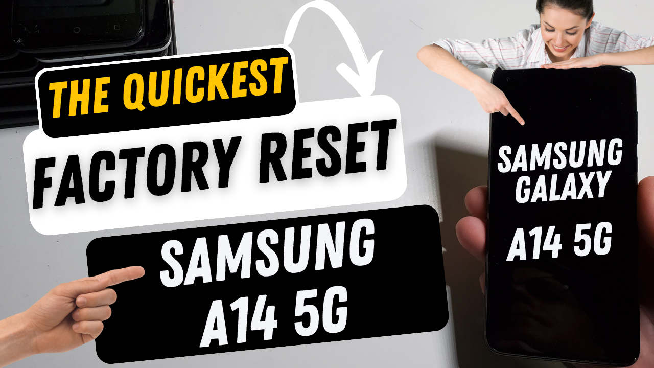 How to Factory Reset Samsung Galaxy A14 5G - Cells for Cells